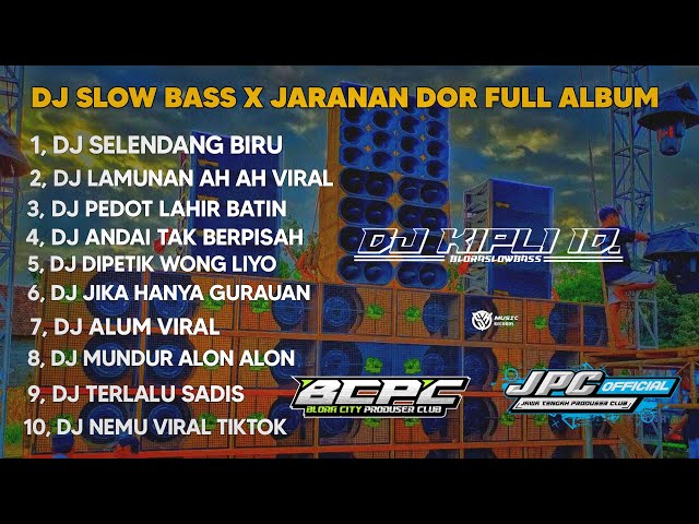 DJ SELENDANG BIRU X LAMUNAN •SLOW BASS X JARANAN DOR FULL ALBUM VIRAL TIKTOK •KIPLI ID REMIX class=
