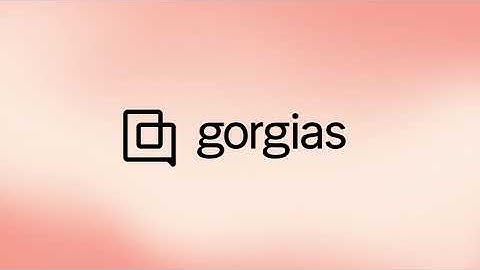 Meet Gorgias
