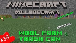 Minecraft Village Craft | Lets Play | Part 38 | Wool Farm and Trash Can