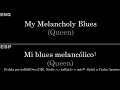 My Melancholy Blues (Queen) — Lyrics/Letra en Español e Inglés
