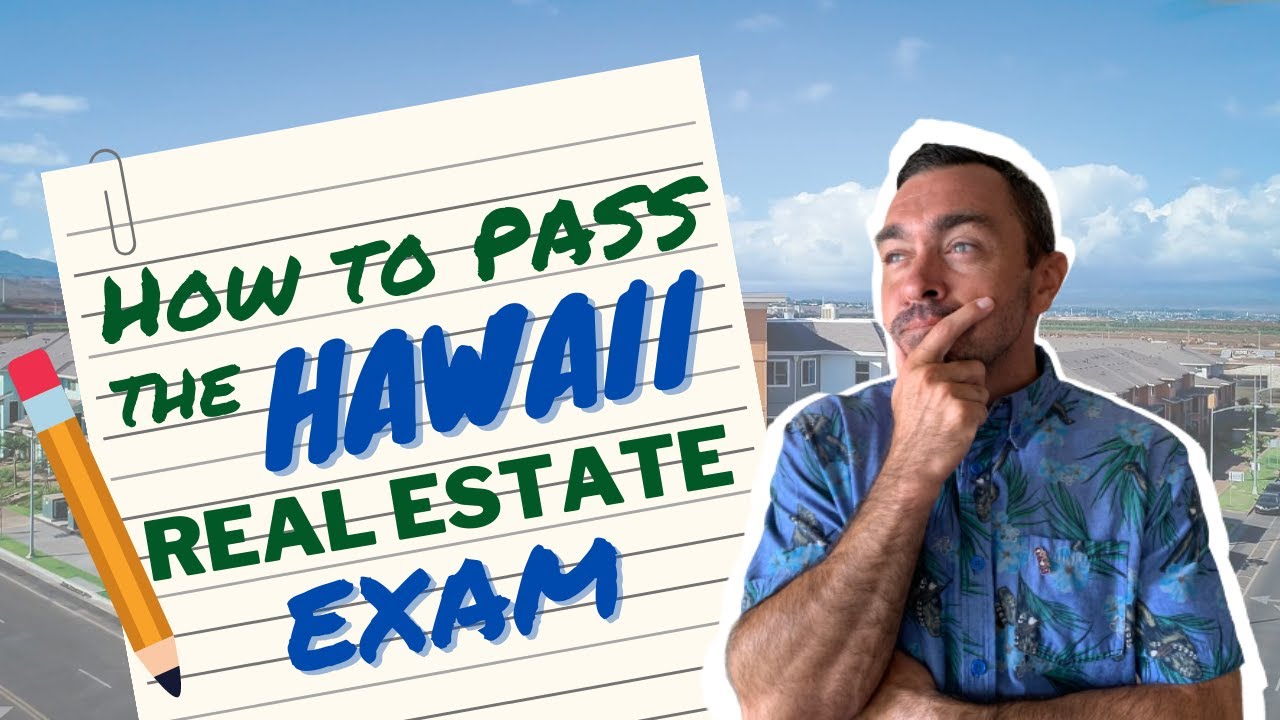 How to PASS the Hawaii Real Estate Exam in 2022 Hawaii Realtor