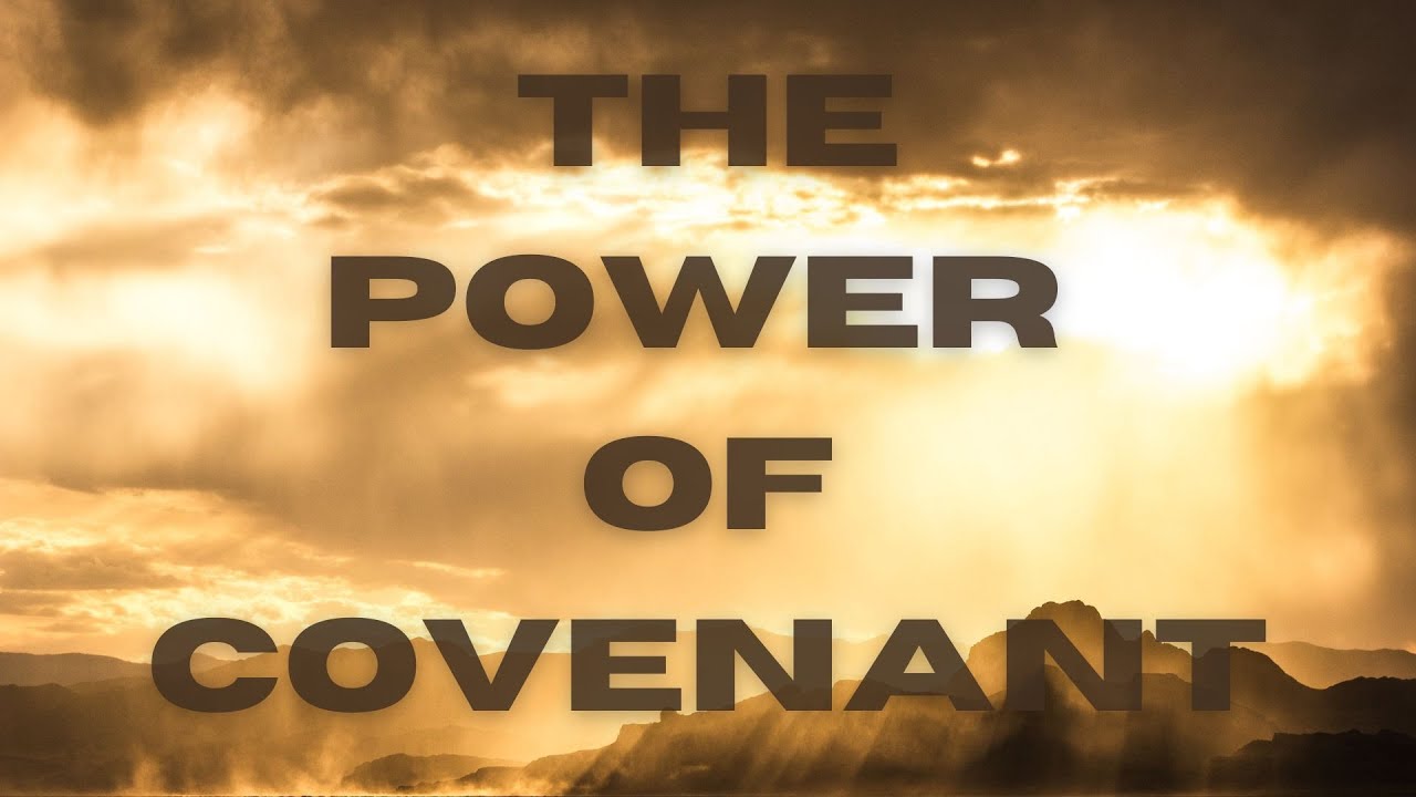 The Power of Covenant - YouTube