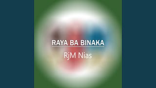 Download Lagu RAYA BA BINAKA