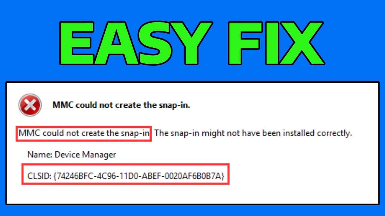 How To Fix MMC Could Not Create the Snap in Error