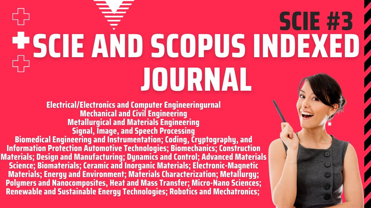 SCOPUS indexed Journal II SCI Journal II Unpaid Journals for Quick Publications | trending June 2022