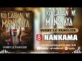 Ousby Le Parolier Mixtape Ko Laban Ni Manssaya titre : (NANKAMA)