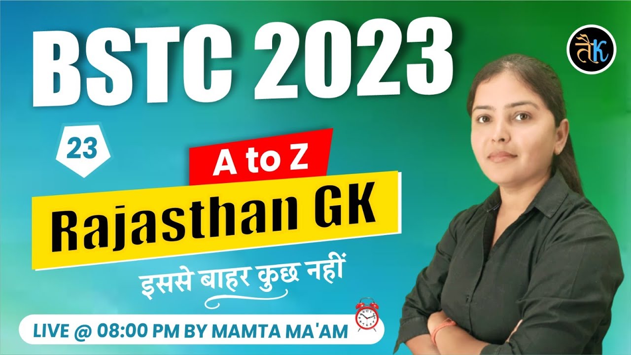 Rajasthan Gk Online Live Class 2023 For BSTC Exam 2023 | Rajasthan Gk ...