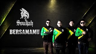 🎵 SOULJAH – Bersamamu | Lagu Reggae Penuh Makna & Kenangan
