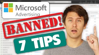 Microsoft (Bing) Ads Account Suspended? 7 Tips for What to Do