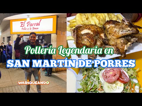 POLLERÍA LEGENDARIA EN EL DISTRITO DE SAN MARTÍN DE PORRES | El Parral con su riquismo aguadito