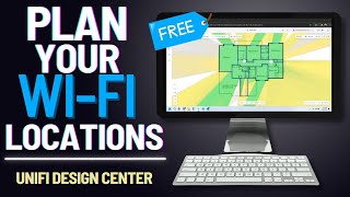 Plan your Wi-Fi Locations with Design Center (FREE)
