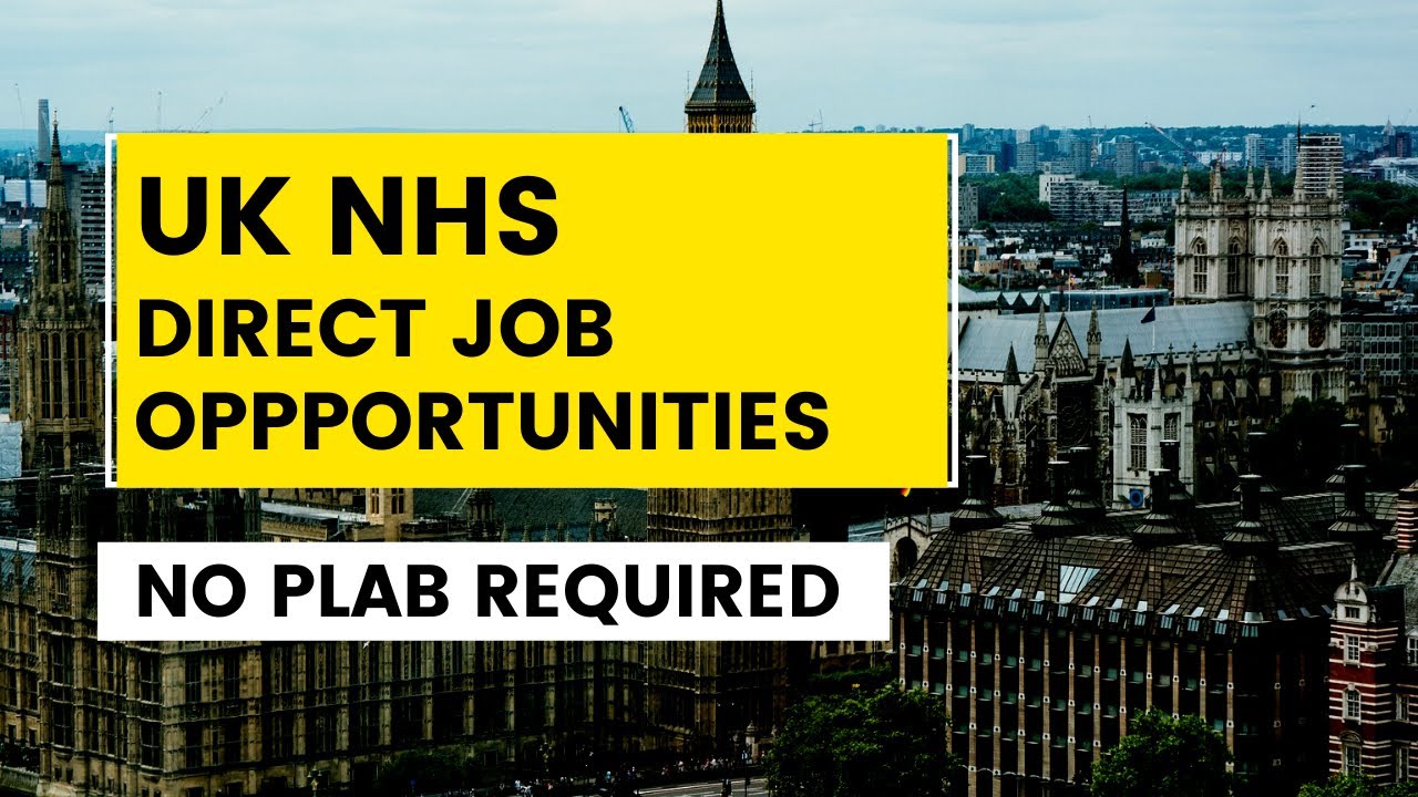 Direct job opportunities for doctors in the UK No PLAB required GMC