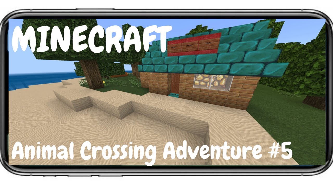Minecraft Animal Crossing Adventure Part 5 YouTube