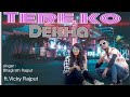 Tere ko dekha  bhagirath rajput ft vicky rajput rap song