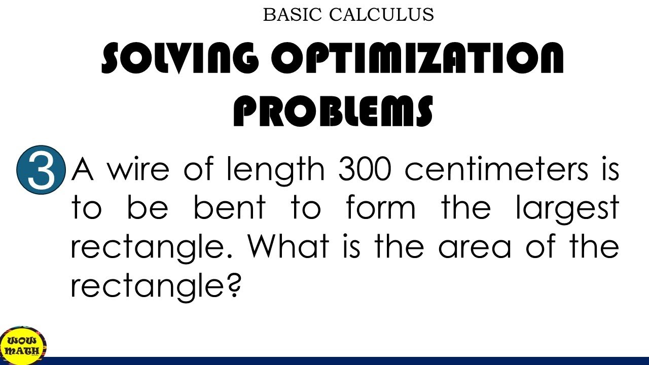 SOLVING OPTIMIZATION PROBLEMS || PART 3 - YouTube