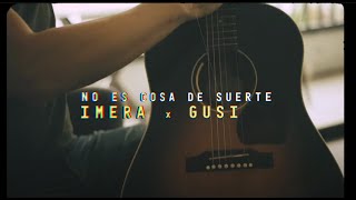 Смотреть клип Gusi Ft. Imera - No Es Cosa De Suerte