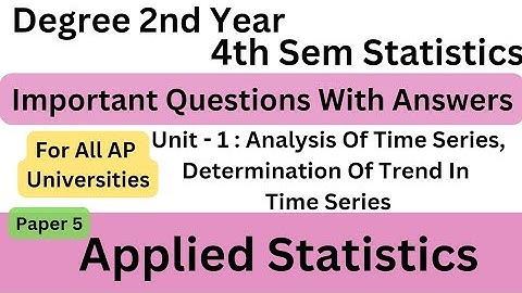 Degree 4th sem statistics paper5 unit-1 imp questions with answers*Applied Statistics*#bscstatistics