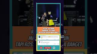 Rossa Serasa Muda Banget viral konser short viral fyp mahalini rossa