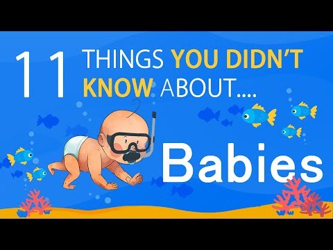 Video: 10 Little-known Facts About Babies