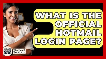 What Is The Official Hotmail Login Page? - TheEmailToolbox.com