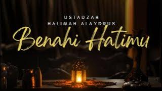 BENAHI HATIMU #ustadzahhalimahalayadrus #islamicstory #shorts