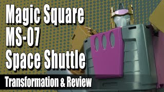 Magic Square MS-07 Space Shuttle [Blast Off]: Rock FX Review