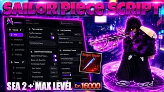 [⚓] Sailor Piece Script Pastebin,Auto Farm, Level Max, Sea 2, INF Tower, Auto Dungeon &amp; Easter Event
