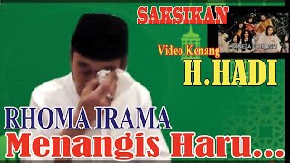 Rhoma Irama MENANGIS HARU...saat menonton video KENANGAN H. Hadi....