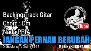 JANGAN PERNAH BERUBAH Backing Track GITAR - st12 - Chord Dm || KORG PA700