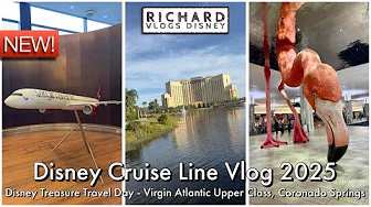 Disney Cruise Line Vlog 2025 - Episode 1 - Disney Treasure - Travel Day, Coronado Springs