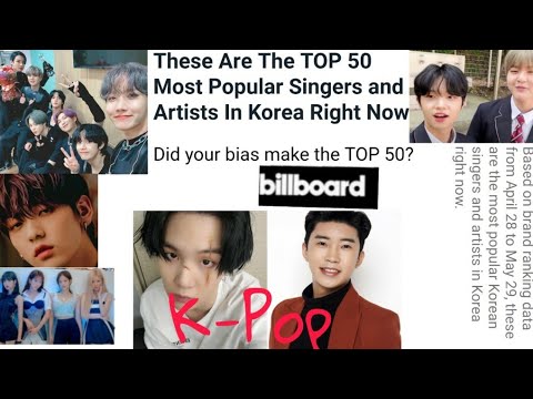 Top 50 Most Popular Singer & Artist in Korea Right Now 😱 - YouTube