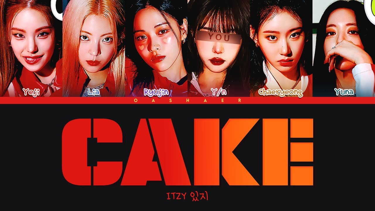 [ITZY 있지] CAKE : 6 members (You as member) Color Coded Lyrics