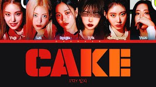 [ITZY 있지] CAKE : 6 members (You as member) Color Coded Lyrics