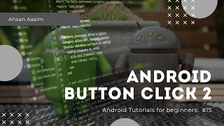 Celebrity Android Bangla Tutorial #15 : 2.3.4 - Button Click 2 Profile