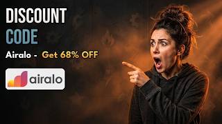 🔥 Airalo Discount Code - Grab New Deals Before You Buy!