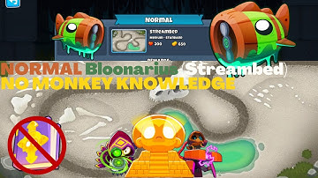Bloons TD6 - NORMAL Bloonarius (Streambed) NO MONKEY KNOWLEDGE