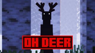 They Lurk In The Woods... | Thats Not A Deer