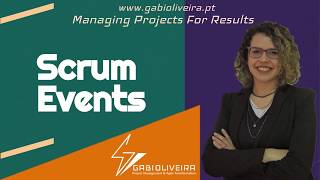 Gabi Oliveira -  Learn the Scrum Events in 4 steps - Agile Transformation