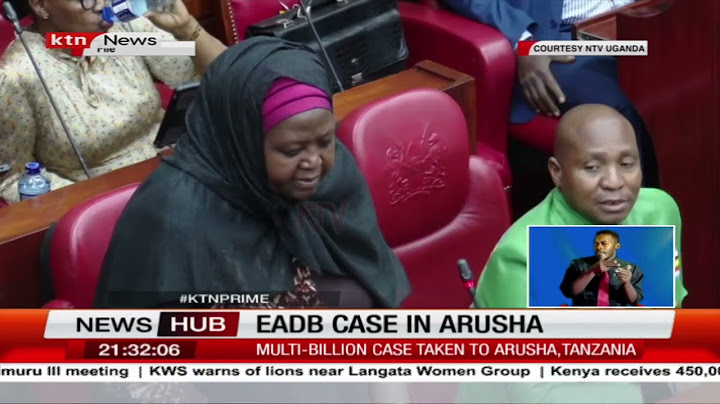 EADB multi-billion case taken to Arusha, Tanzania