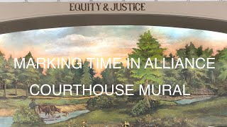 Marking Time in Alliance - Courthouse Mural