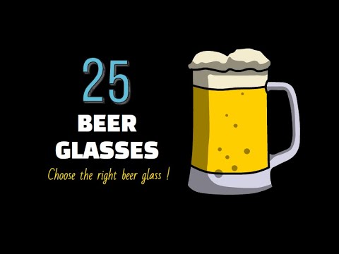 Beer Glassware: types and serving capacity, 25 beer glasses, choose right beer glass