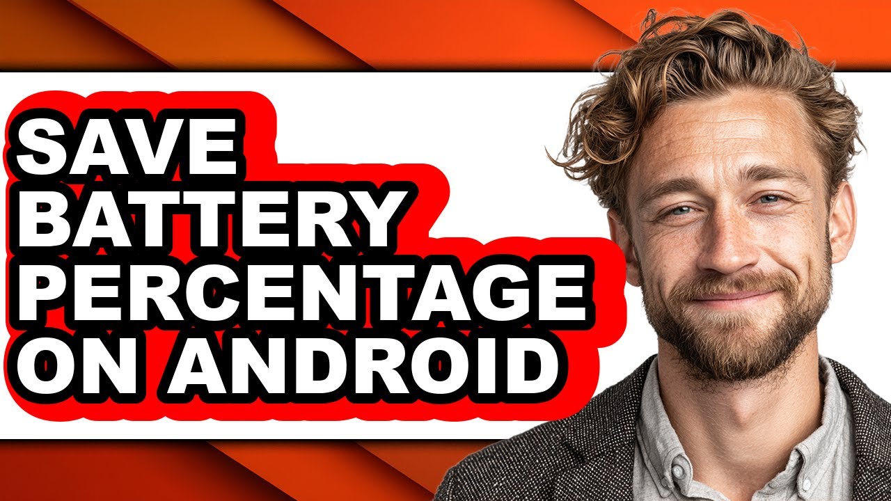 How to Save Battery Percentage on Android - Step by Step