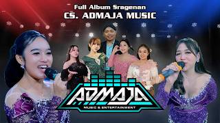 FULL ALBUM SRAGENAN _ CS. ADAMAJA MUSIC ( KERI - KERI )
