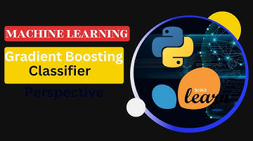 Gradient Boosting | Classifier  | Machine Learning Algorithm |