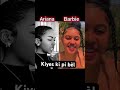 Barbie Leila Vs Ariana Haitiantiktok509 Haitianmusic