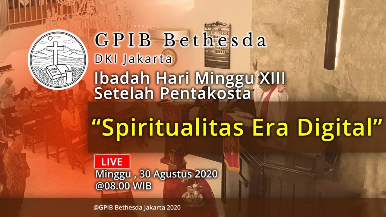 Ibadah Hari Minggu XIII Sesudah Pentakosta (30 Agustus 2020)