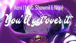 Xeni - you'll get over it (feat. Shawnii & Nuu) (Sub Español) #hiphop #rap