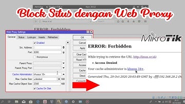 KONFIGURASI FIREWALL & WEB PROXY PADA MIKROTIK