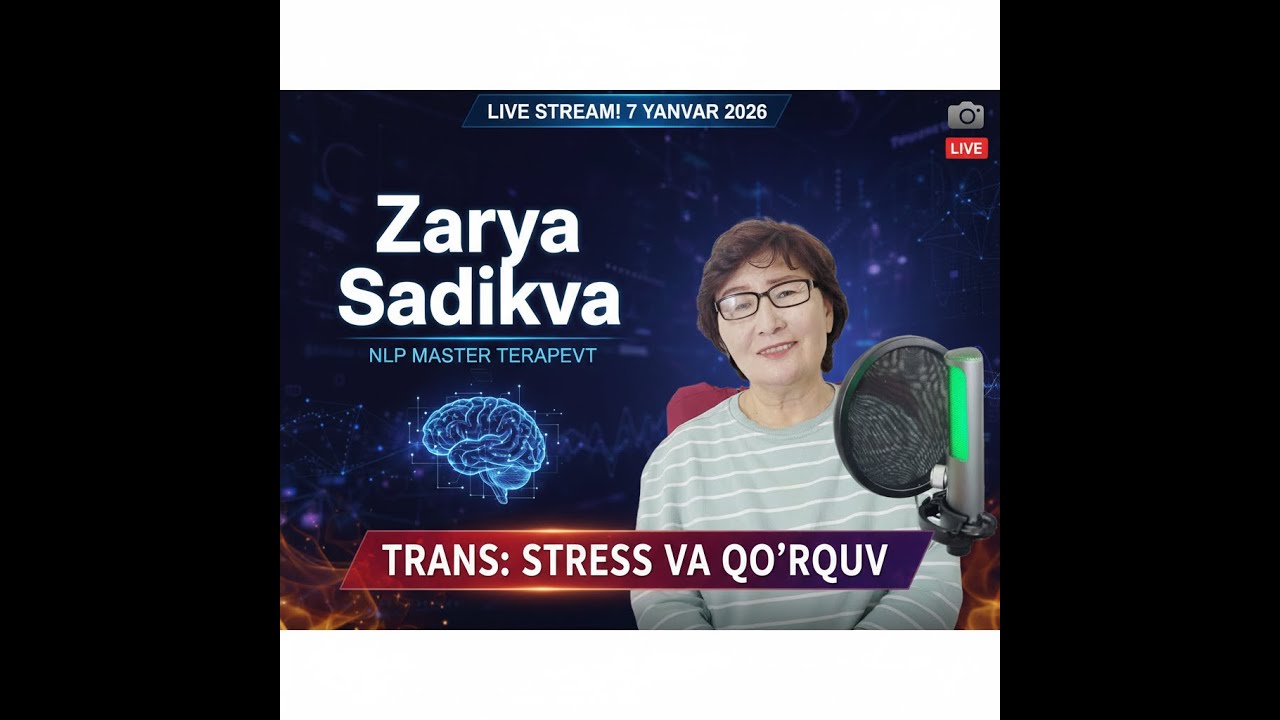Vebinar - Ong ostida yangilanish - NLP MASTER TERAPEVT ZARYA SADIKOVA