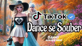 Dance se souber~ {TikTok}  2024